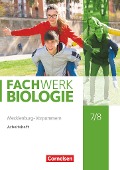 Fachwerk Biologie 7./8. Schuljahr. Mecklenburg-Vorpommern - Arbeitsheft - 