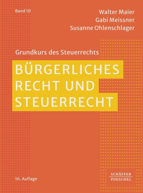 Bürgerliches Recht und Steuerrecht - Walter Maier, Gabi Meissner, Susanne Ohlenschlager