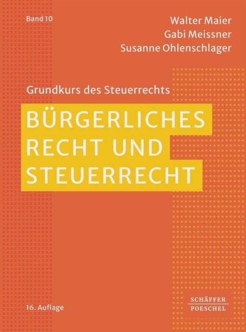 Bürgerliches Recht und Steuerrecht - Walter Maier, Gabi Meissner, Susanne Ohlenschlager