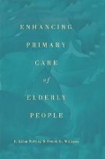 Cover-Bild zum Titel 'Enhancing Primary Care of Elderly People' von 'F. Ellen Netting, Frank G. Williams'