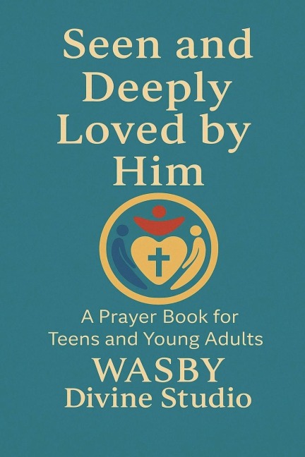 Seen and Deeply Loved by Him - Wasby Divine Studio