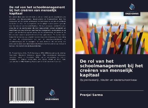 De rol van het schoolmanagement bij het creëren van menselijk kapitaal - Pranjal Sarma
