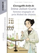 Cover-Bild zum Titel 'Irène Joliot Curie femme engagée qui reçut le prix Nobel de chimie' von 'Pascale Hédelin'