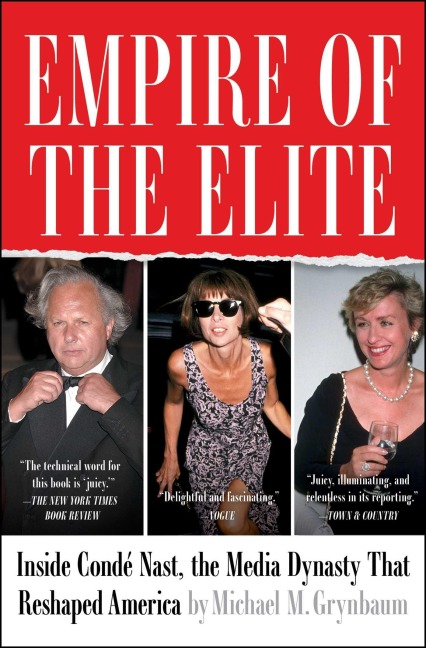 Empire of the Elite - Michael M Grynbaum