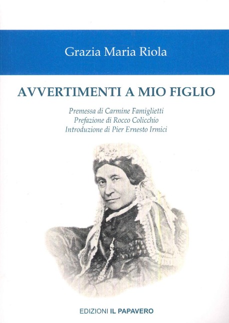 Avvertimenti a mio figlio - Grazia Maria Riola