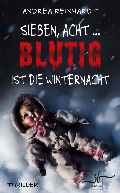 Sieben, Acht ... blutig ist die Winternacht - Andrea Reinhardt