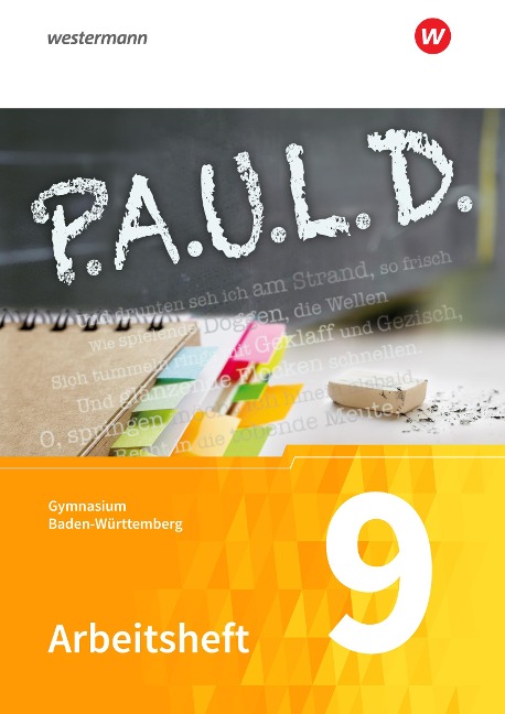 P.A.U.L. D. (Paul) 9. Arbeitsheft. Gymnasien. Baden-Württemberg u.a. - 