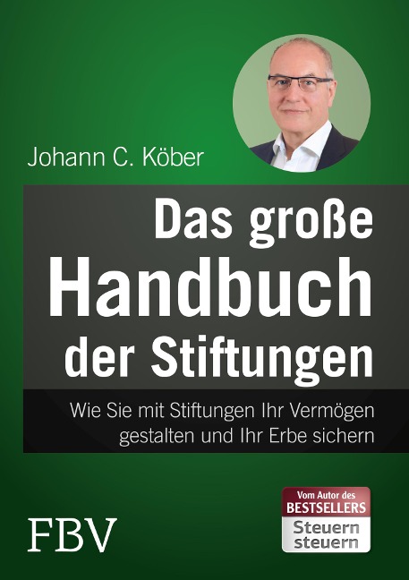Das große Handbuch der Stiftungen - Johann C. Köber