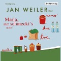 Cover-Bild zum Titel 'Maria, ihm schmeckt's nicht' von 'Jan Weiler'