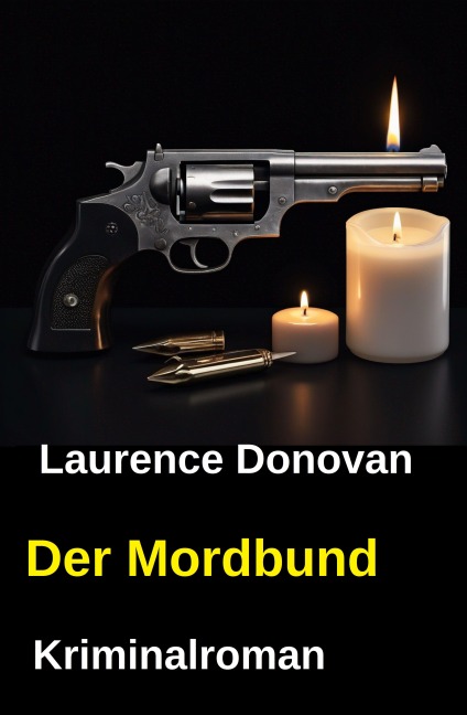 Der Mordbund: Kriminalroman - Laurence Donovan
