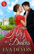 Cover-Bild zum Titel 'Das kalte Herz des Dukes' von 'Eva Devon'