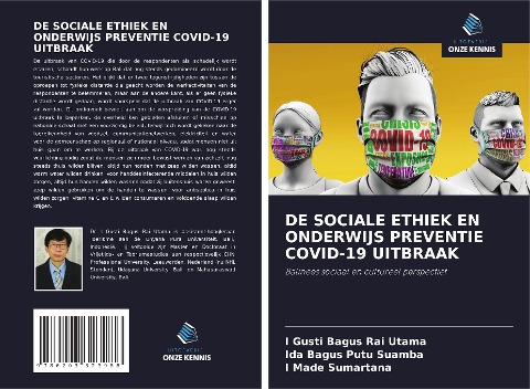 DE SOCIALE ETHIEK EN ONDERWIJS PREVENTIE COVID-19 UITBRAAK - I Gusti Bagus Rai Utama, Ida Bagus Putu Suamba, I Made Sumartana
