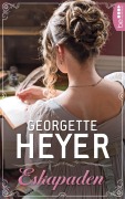 Cover-Bild zum Titel 'Eskapaden' von 'Georgette Heyer'
