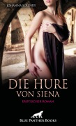 Cover-Bild zum Titel 'Die Hure von Siena | Erotischer Roman' von 'Johanna Söllner'