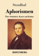 Cover-Bild zum Titel 'Aphorismen' von 'Stendhal'