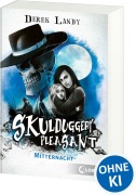 Cover-Bild zum Titel 'Skulduggery Pleasant (Band 11) - Mitternacht' von 'Derek Landy'