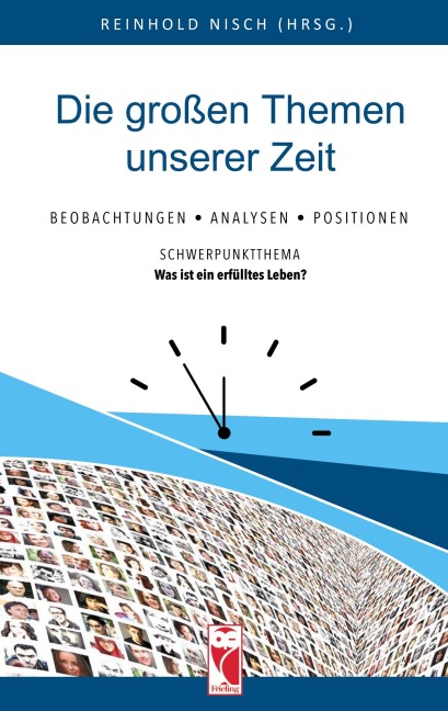 Die großen Themen unserer Zeit - 