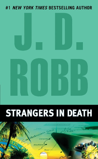 Strangers in Death - J D Robb