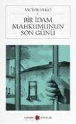 Cover-Bild zum Titel 'Bir Idam Mahkumunun Son Günü Cep Boy' von 'Victor Hugo'