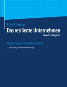 Cover-Bild zum Titel 'Das resiliente Unternehmen' von 'Erich R. Unkrig'