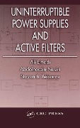 Cover-Bild zum Titel 'Uninterruptible Power Supplies and Active Filters' von 'Ali Emadi, Stoyan B. Bekiarov, Abdolhosein Nasiri'
