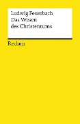 Das Wesen des Christentums - Ludwig Feuerbach