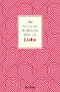 Cover-Bild zum Titel 'Die schönsten Anekdoten über die Liebe' von 'Bernd Imgrund'