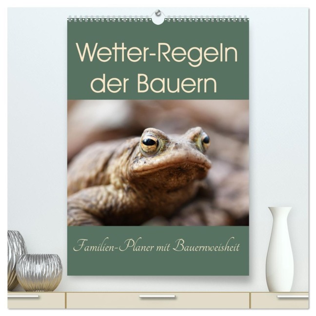 Wetter-Regeln der Bauern (hochwertiger Premium Wandkalender 2026 DIN A2 hoch), Kunstdruck in Hochglanz - Flori Flori0