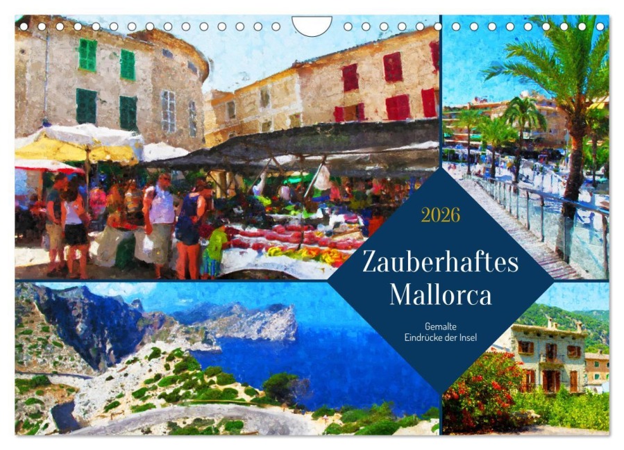 Zauberhaftes Mallorca - Gemalte Eindrücke der Insel (Wandkalender 2026 DIN A4 quer), CALVENDO Monatskalender - Anja Frost