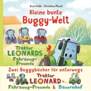 Cover-Bild zum Titel 'Kleine bunte Buggy-Welt - Traktor Leonards Fahrzeug-Freunde & Traktor Leonards Bauernhof' von 'Suza Kolb'