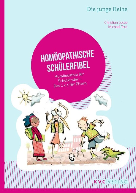 Homöopathische Schülerfibel - Christian Lucae, Michael Teut