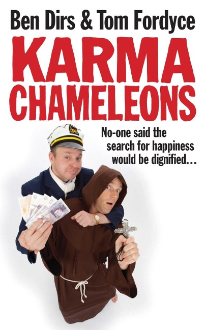 Karma Chameleons - Ben Dirs, Tom Fordyce