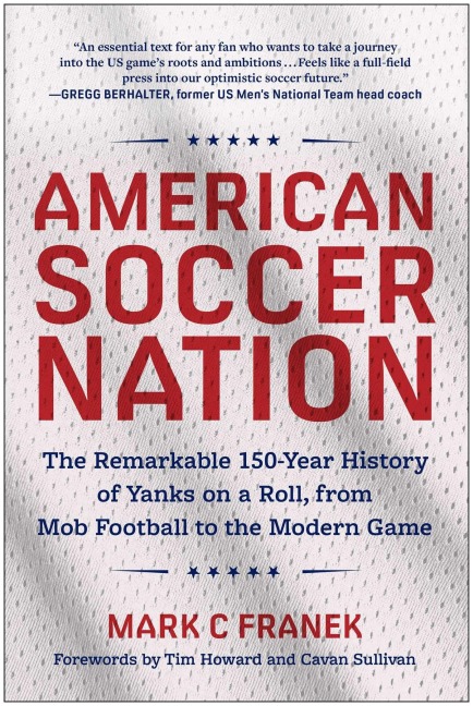 American Soccer Nation - Mark C Franek