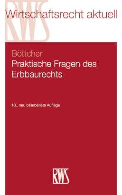 Praktische Fragen des Erbbaurechts - Roland Böttcher