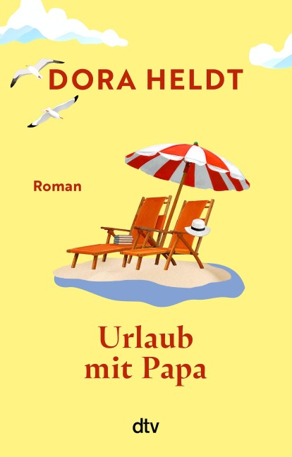 Urlaub mit Papa - Dora Heldt
