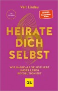 Cover-Bild zum Titel 'Heirate dich selbst' von 'Veit Lindau'