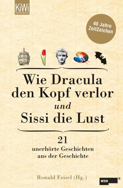 Wie Dracula den Kopf verlor und Sissi die Lust - 