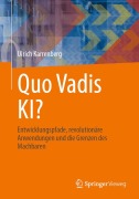 Cover-Bild zum Titel 'Quo Vadis KI?' von 'Ulrich Karrenberg'