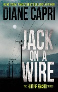 Jack On A Wire (The Hunt for Jack Reacher, #21) - Diane Capri