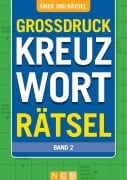 Cover-Bild zum Titel 'Großdruck Kreuzworträtsel - Band 2- Über 280 Rätsel in großer Schrift für Senioren & Erwachsene' von ''