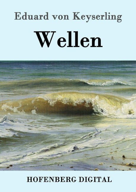 Wellen - Eduard Von Keyserling