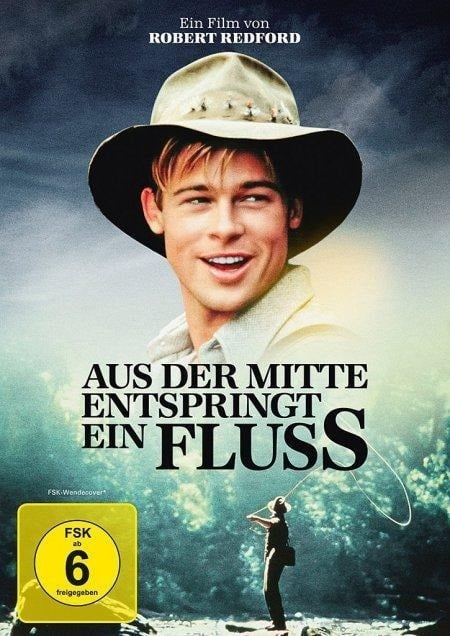 Aus der Mitte entspringt ein Fluss - 