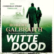 Cover-Bild zum Titel 'Witte dood' von 'Robert Galbraith'