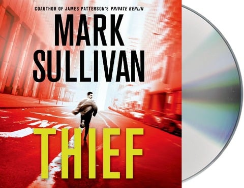 Thief: A Robin Monarch Novel - Mark Sullivan