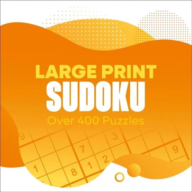 Large Print Sudoku - Eric Saunders