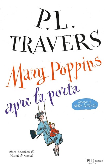 Mary Poppins apre la porta - P. L. Travers