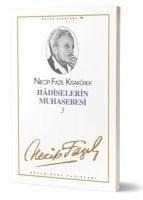 Hadiselerin Muhasebesi 3 - Necip Fazil Kisakürek