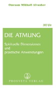 Cover-Bild zum Titel 'Die Atmung' von 'Omraam Mikhaël Aïvanhov'