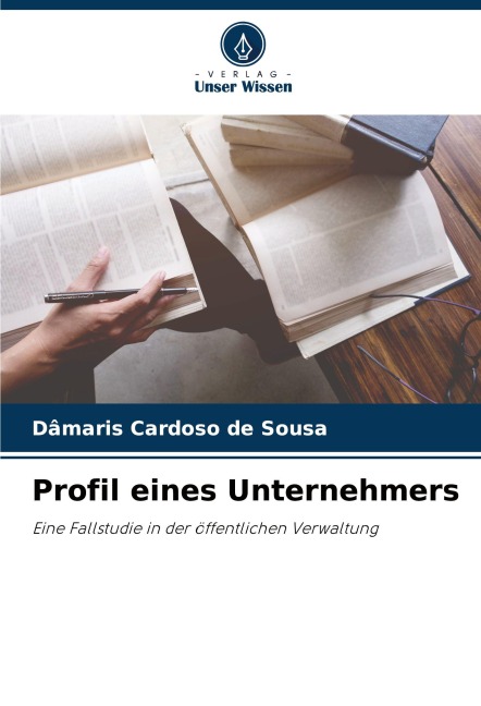 Profil eines Unternehmers - Dâmaris Cardoso de Sousa