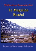 Le Magicien Boréal - Mmjocelyne Fernandezvest